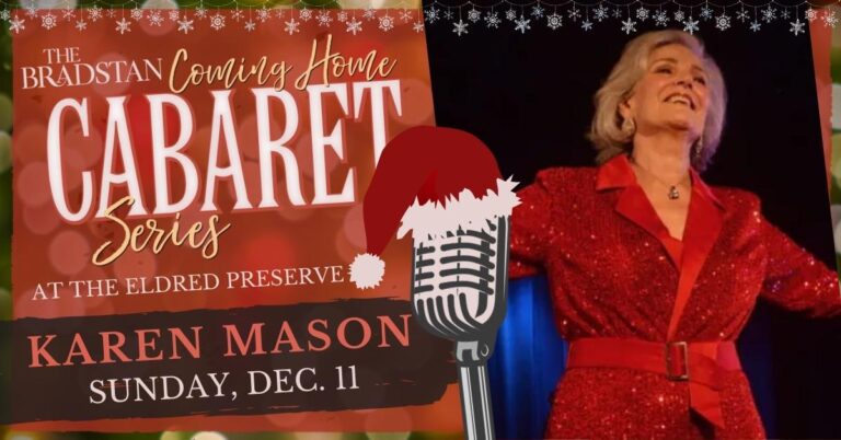 Broadway Actress Singer Karen Mason To Close Out The Bradstan Coming