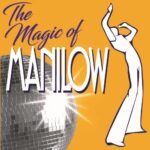 Magic of Manilow